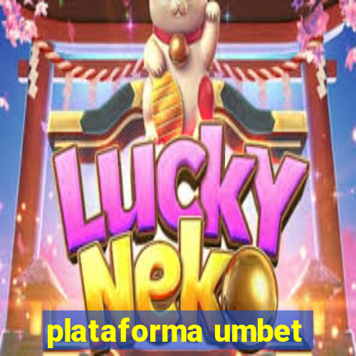 plataforma umbet